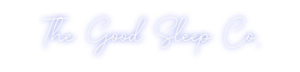 Custom Neon: The Good Slee...