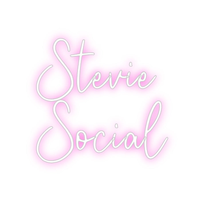 Custom Neon: Stevie
Social