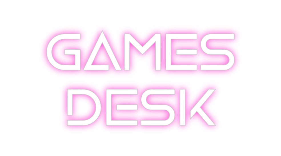 Custom Neon: GAMES 
DESK