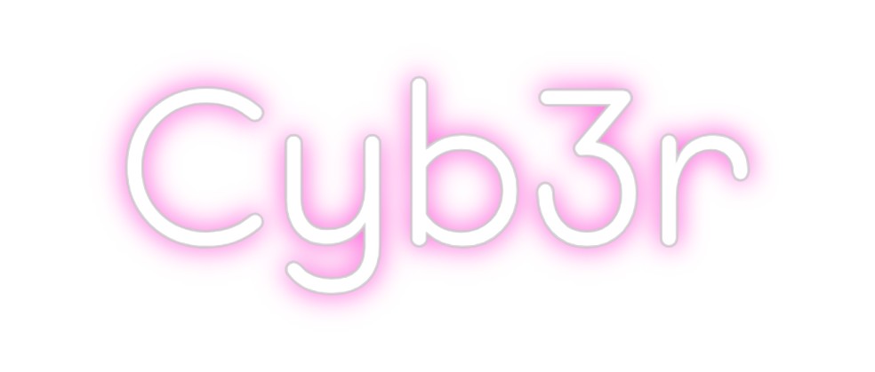 Custom Neon: Cyb3r