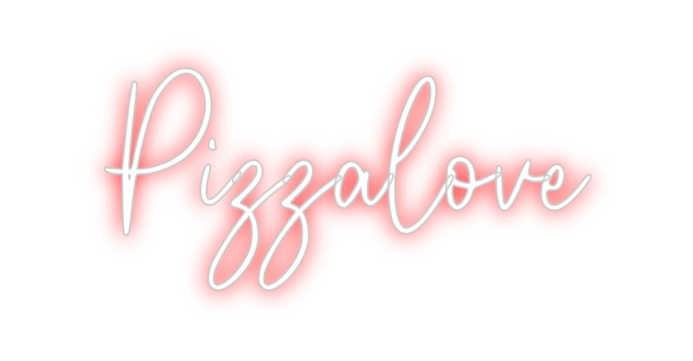 Custom Neon: Pizzalove