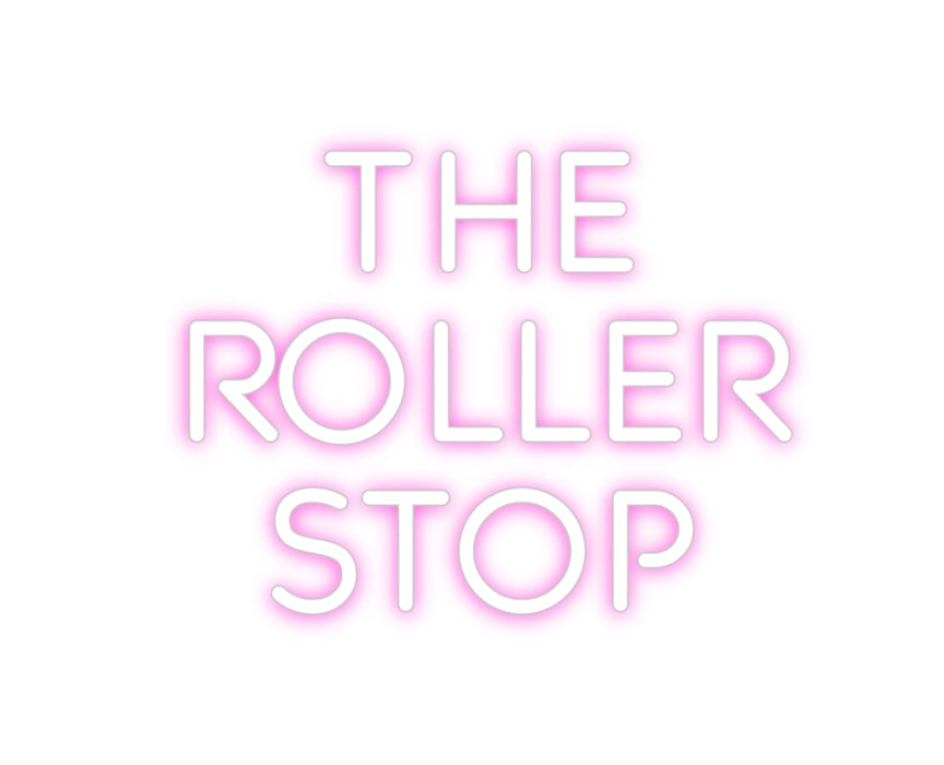 Custom Neon: The 
Roller
...