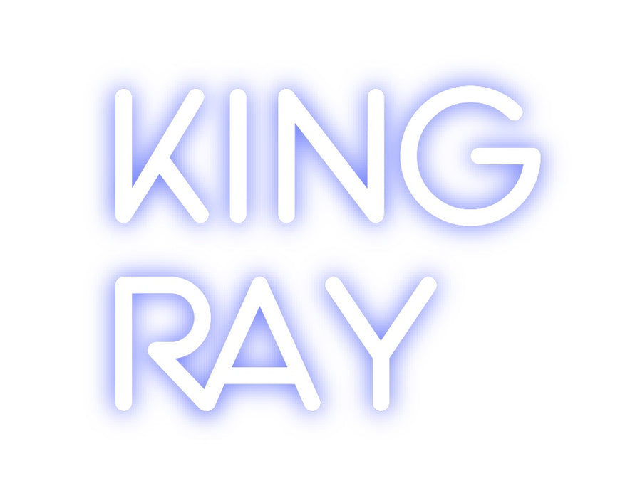 Custom Neon: King
Ray
