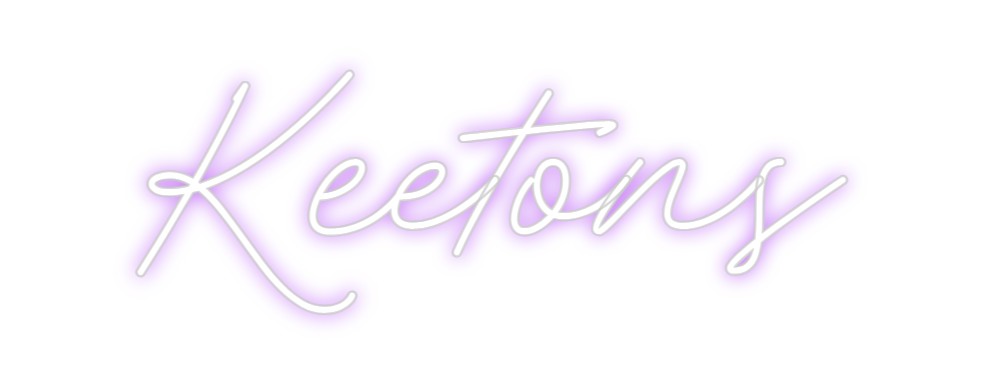 Custom Neon: Keetons