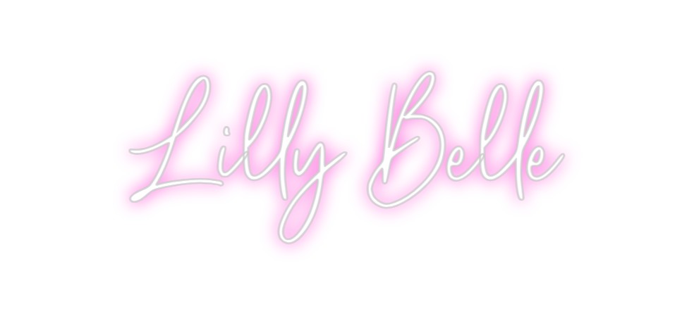 Custom Neon: Lilly Belle