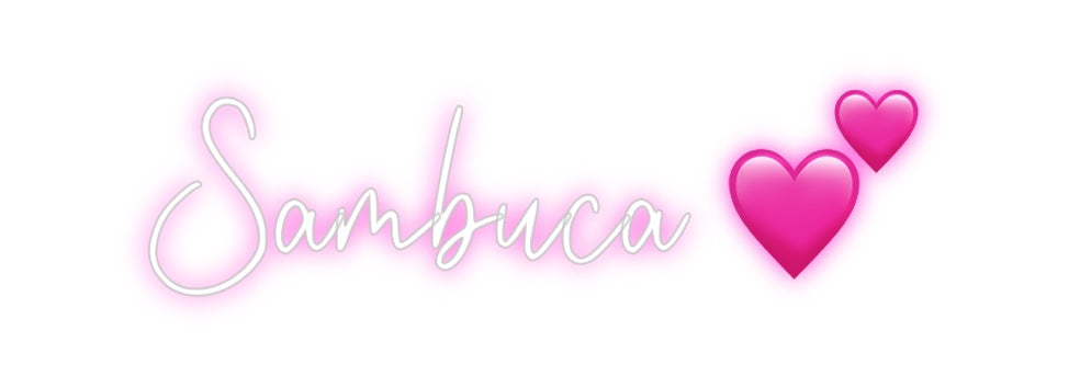 Custom Neon: Sambuca 💕