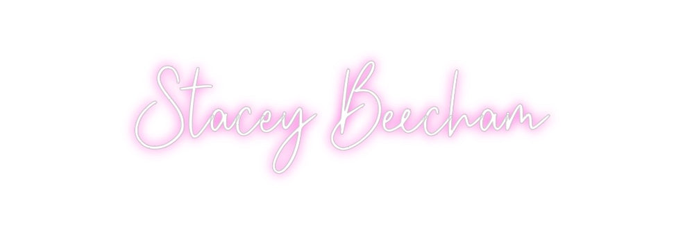 Custom Neon: Stacey Beecham