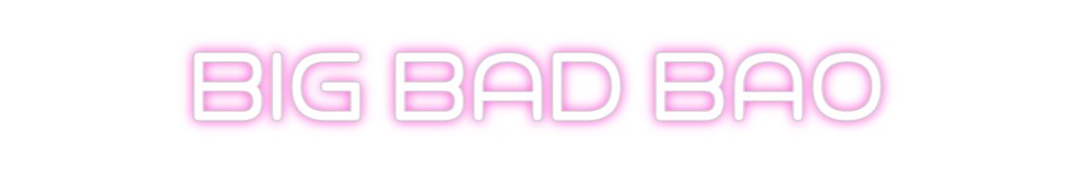 Custom Neon: big bad bao
