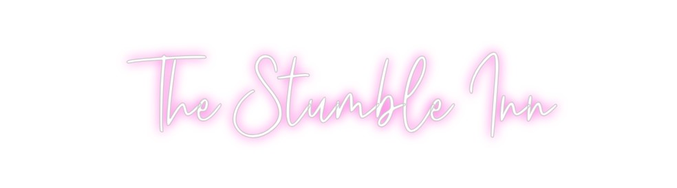 Custom Neon: The Stumble Inn