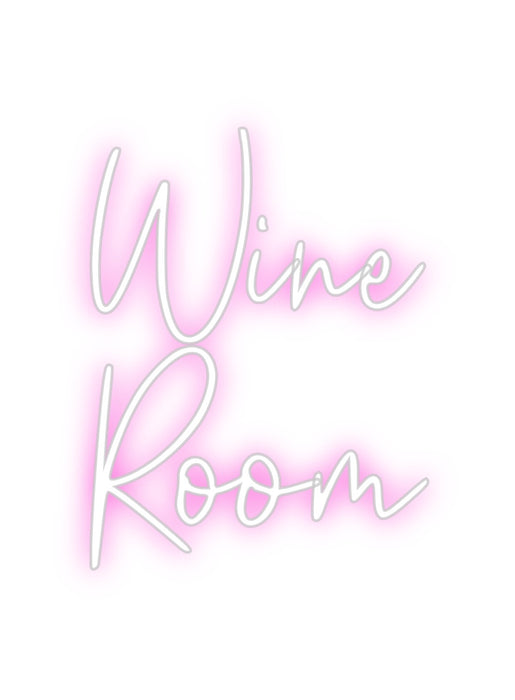 Custom Neon: Wine
Room