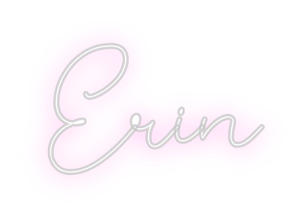 Custom Neon: Erin