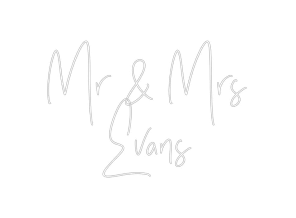 Custom Neon: Mr & Mrs
 Ev...
