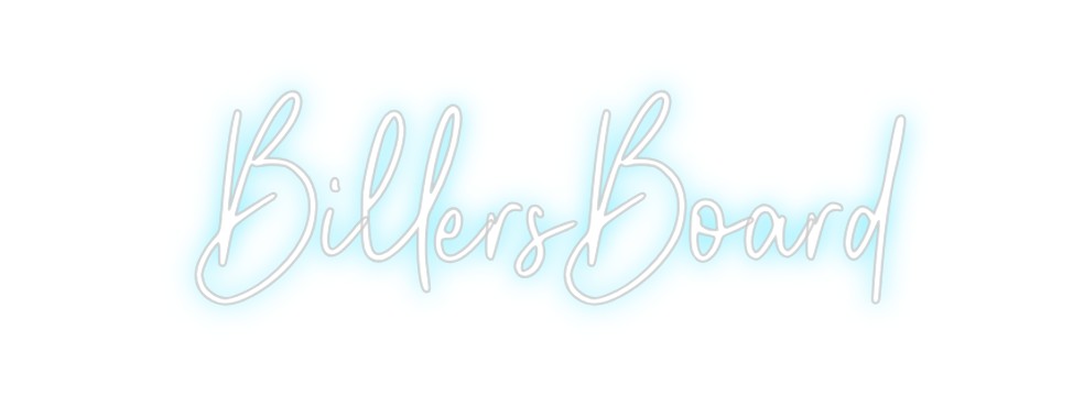 Custom Neon: BillersBoard