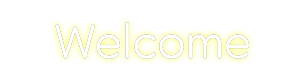 Custom Neon: Welcome