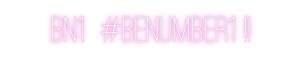 Custom Neon: BN1  #benumbe...