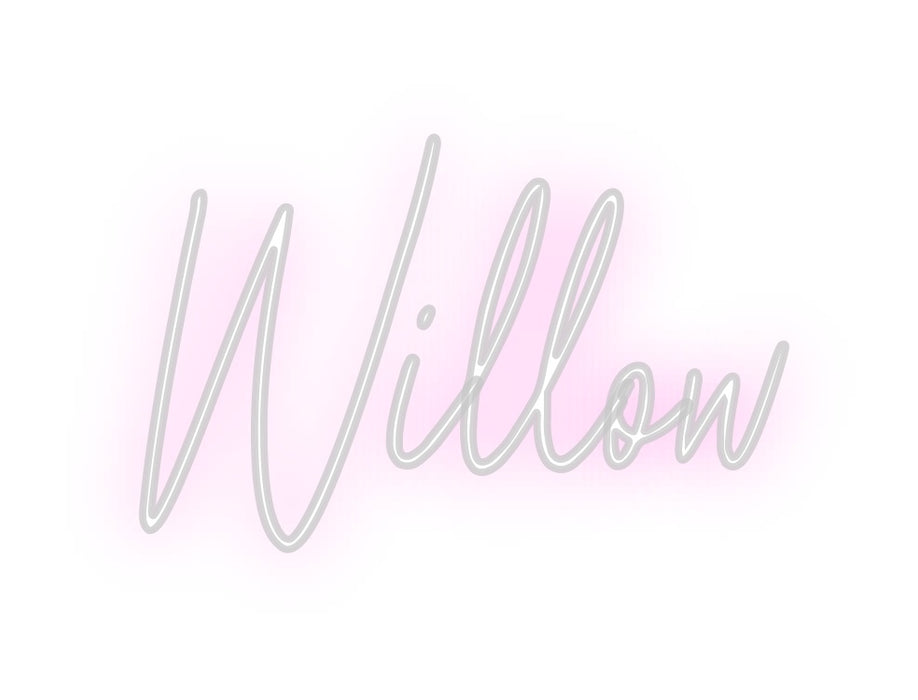 Custom Neon: Willow