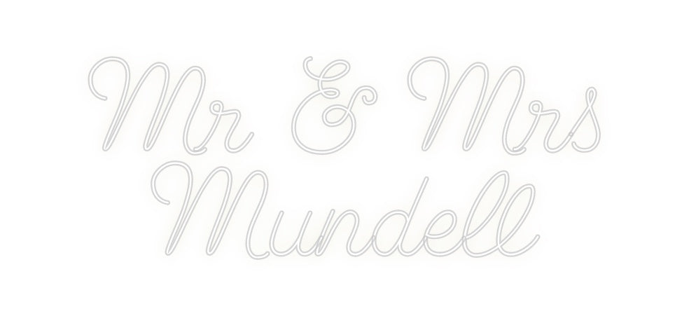 Custom Neon: Mr & Mrs
Mun...