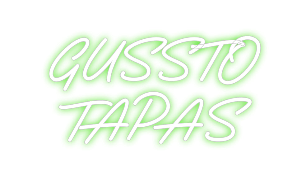 Custom Neon: GUSSTO 
TAPAS