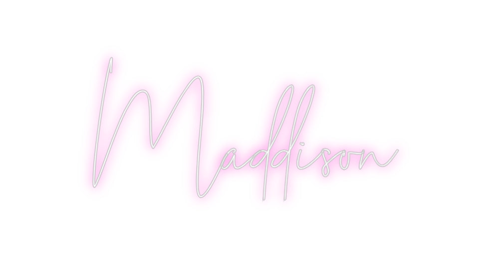 Custom Neon: Maddison