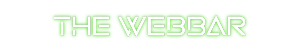 Custom Neon: THE WEBBAR
