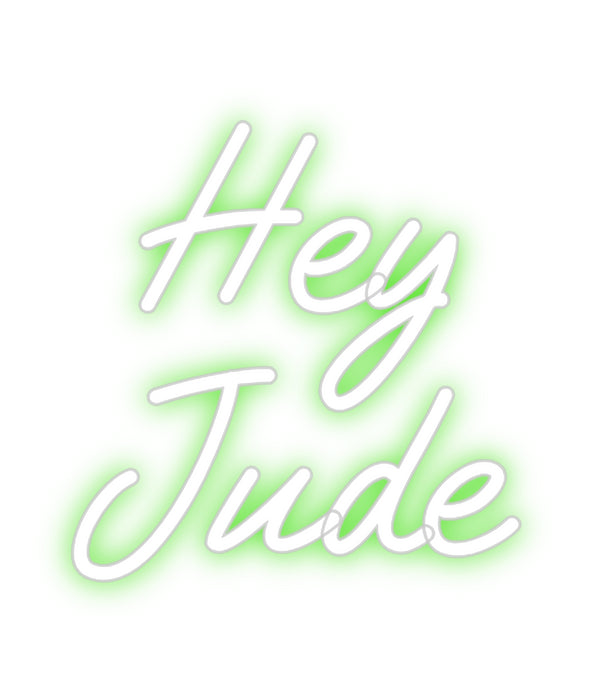 Custom Neon: Hey
Jude