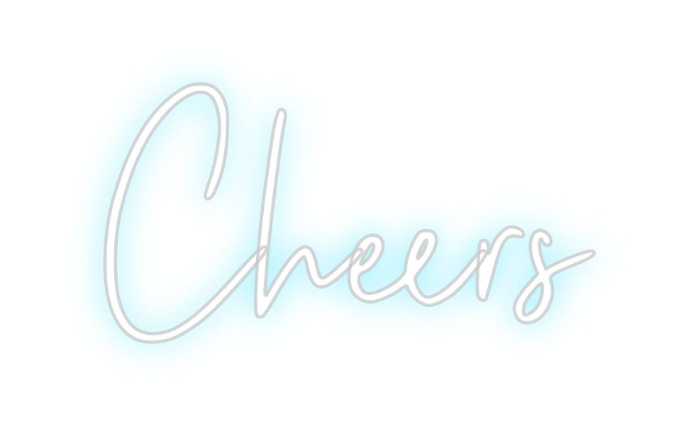 Custom Neon: Cheers