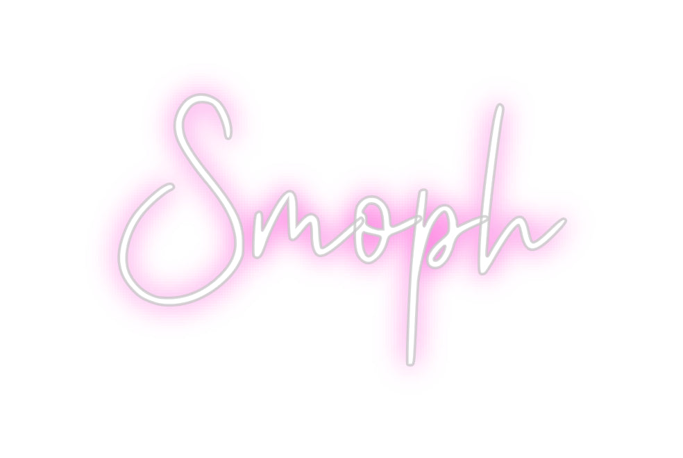 Custom Neon: Smoph