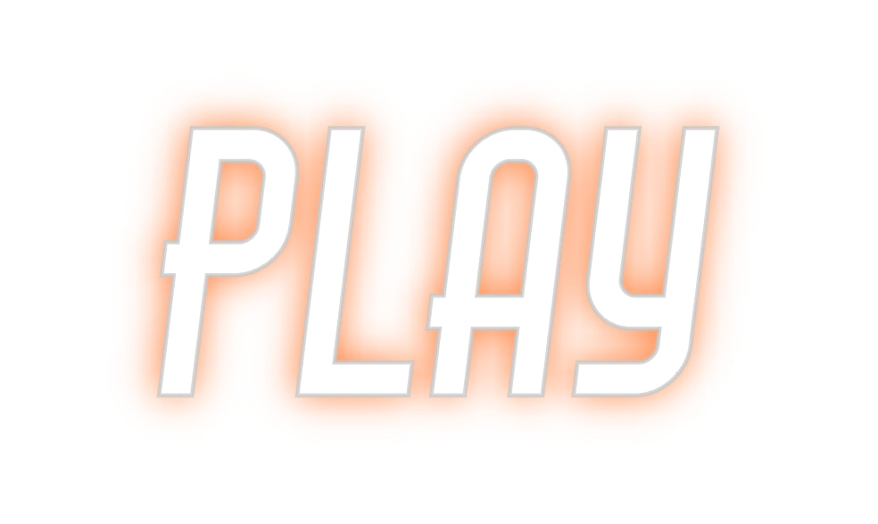 Custom Neon: PLAY