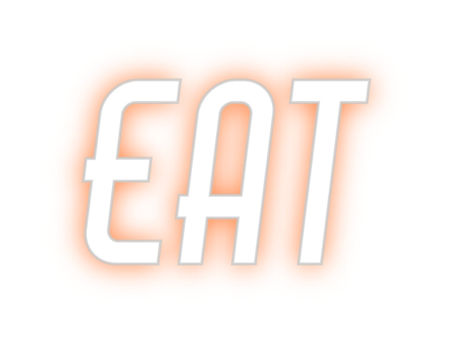 Custom Neon: EAT