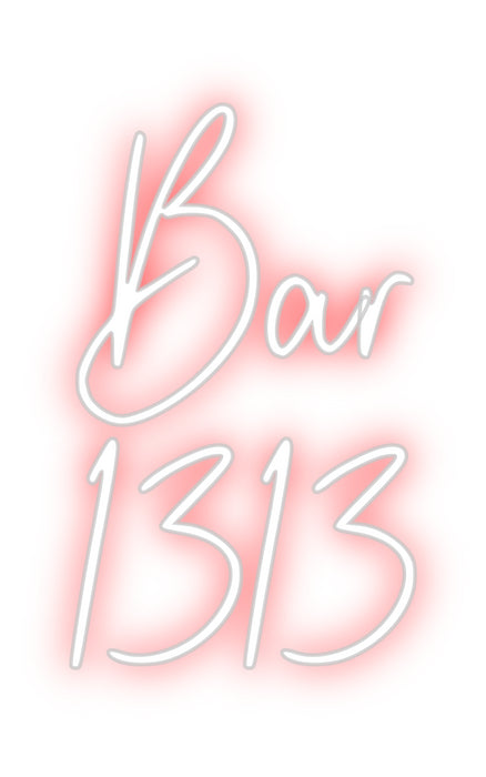 Custom Neon: Bar 
1313