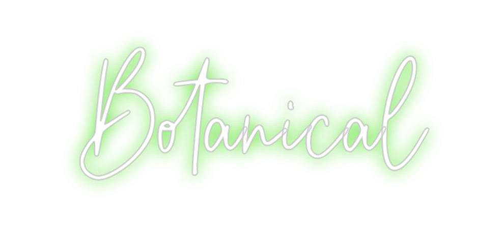 Custom Neon: Botanical