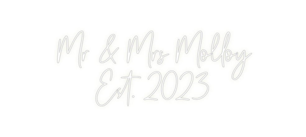 Custom Neon: Mr & Mrs Moll...