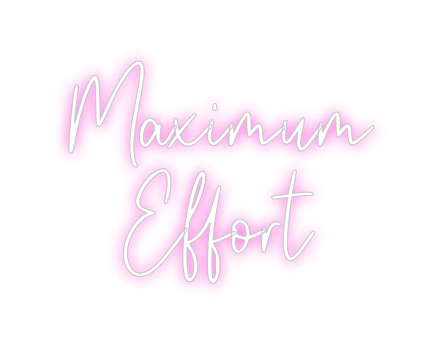 Custom Neon: Maximum 
Eff...