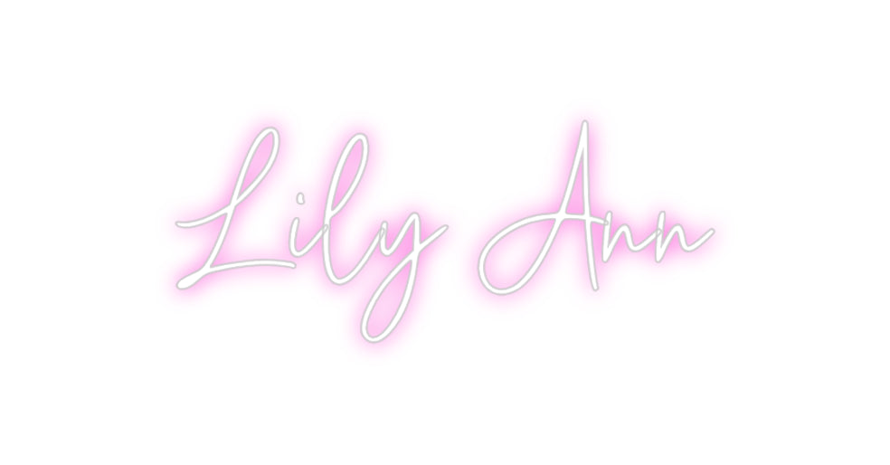 Custom Neon: Lily Ann