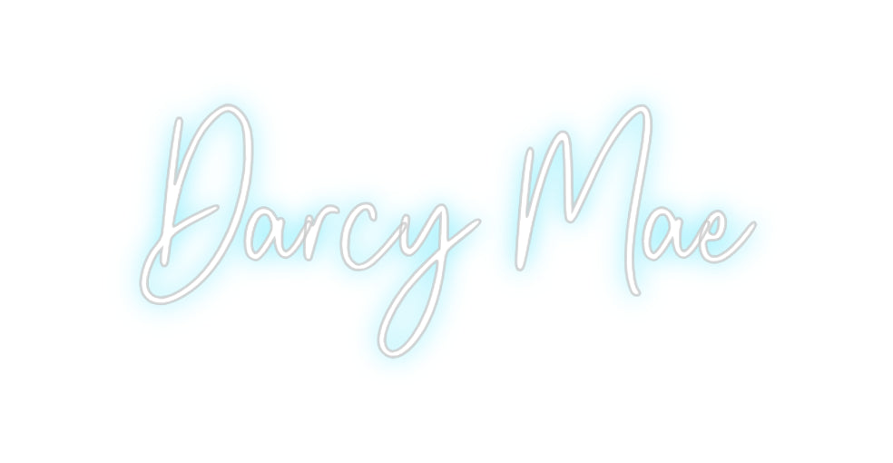 Custom Neon: Darcy Mae