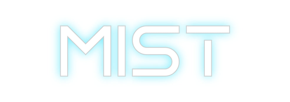 Custom Neon: Mist