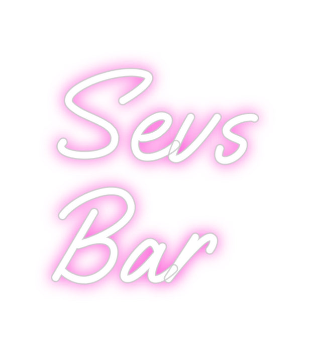 Custom Neon: Sevs 
      ...