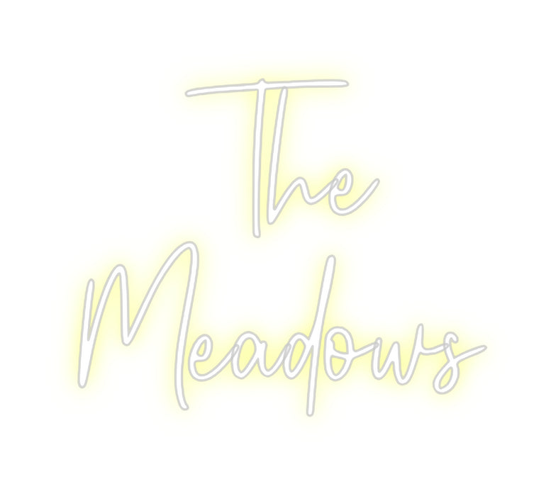 Custom Neon: The 
Meadows