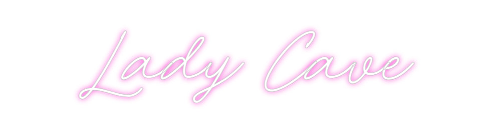 Custom Neon: Lady Cave