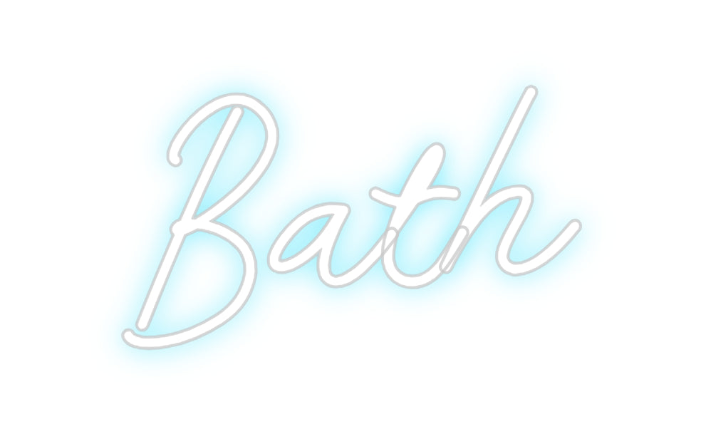 Custom Neon: Bath