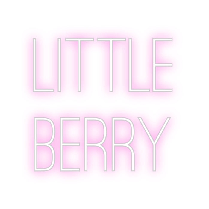 Custom Neon: LITTLE 
BERRY