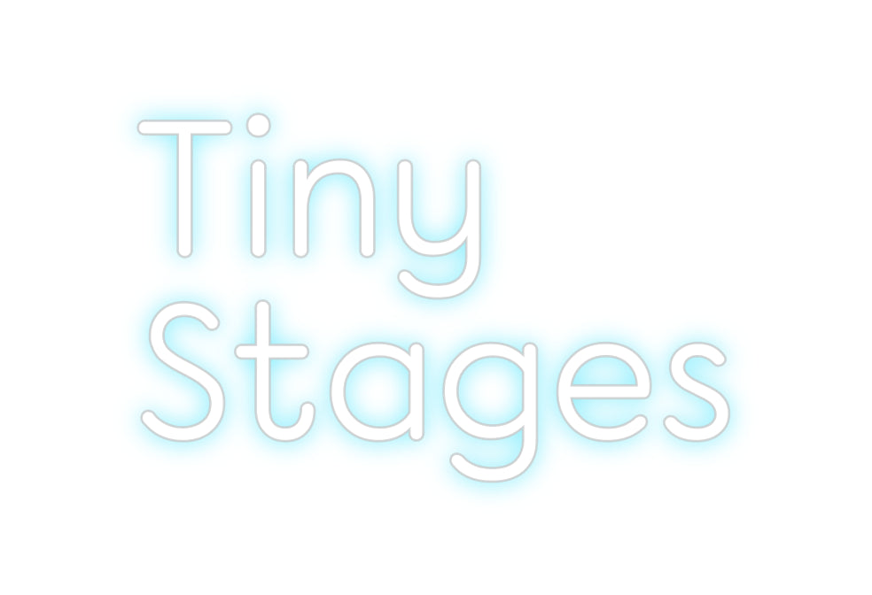 Custom Neon: Tiny
Stages
