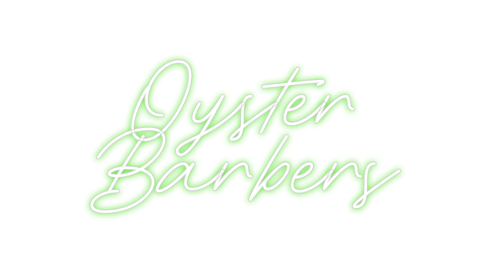 Custom Neon: Oyster 
Barb...
