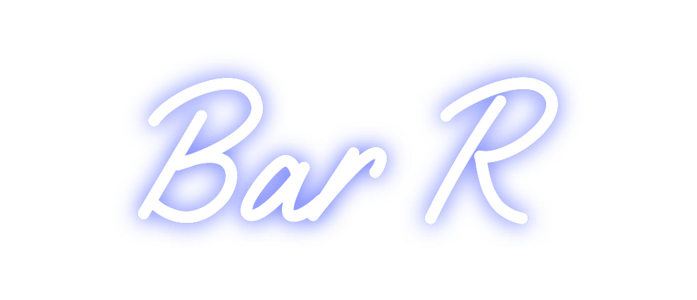 Custom Neon: Bar R
