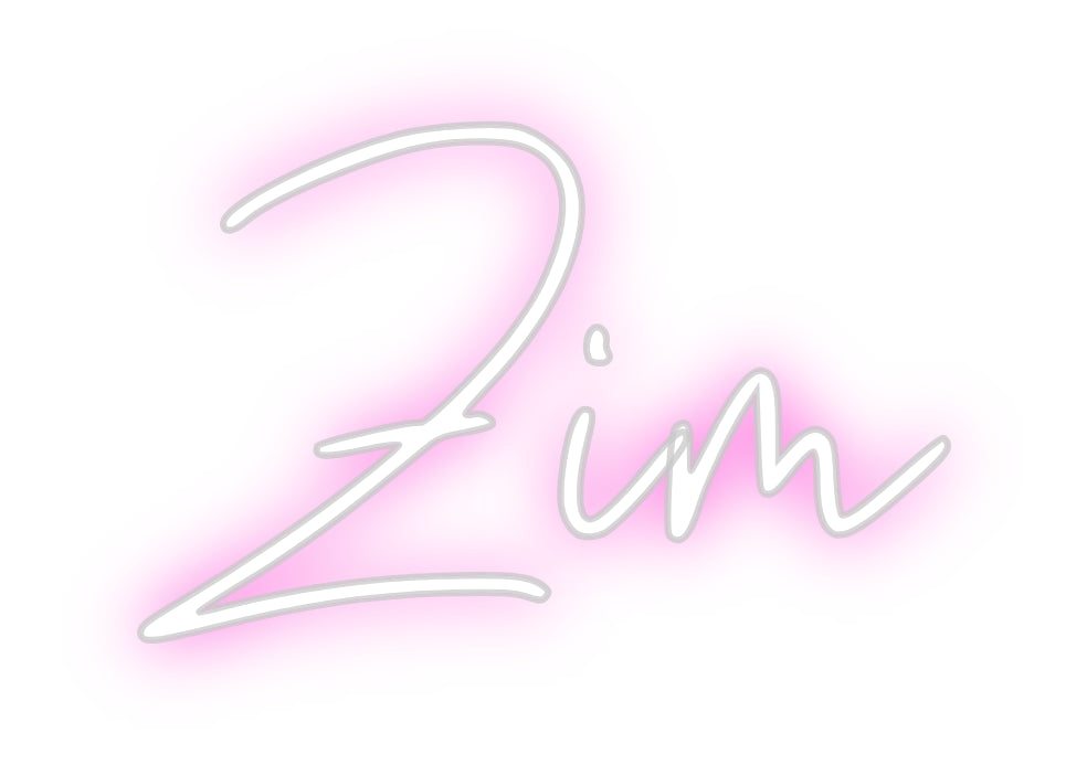 Custom Neon:  Zim