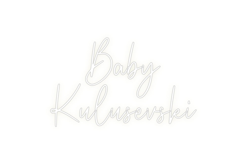 Custom Neon: Baby 
Kuluse...