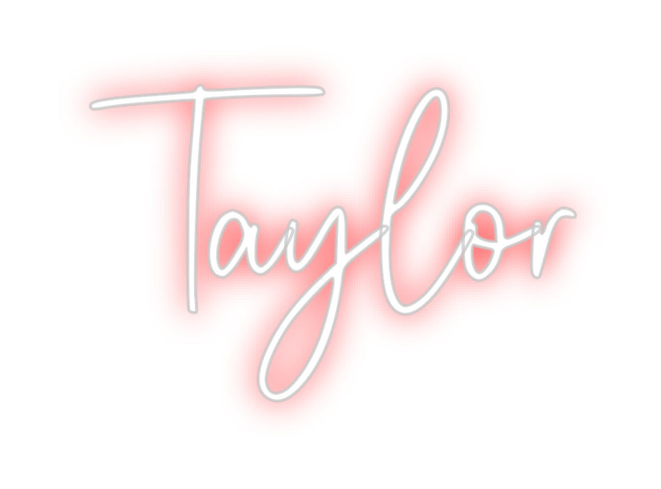 Custom Neon: Taylor