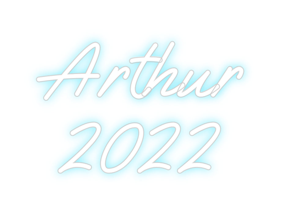 Custom Neon: Arthur 
2022