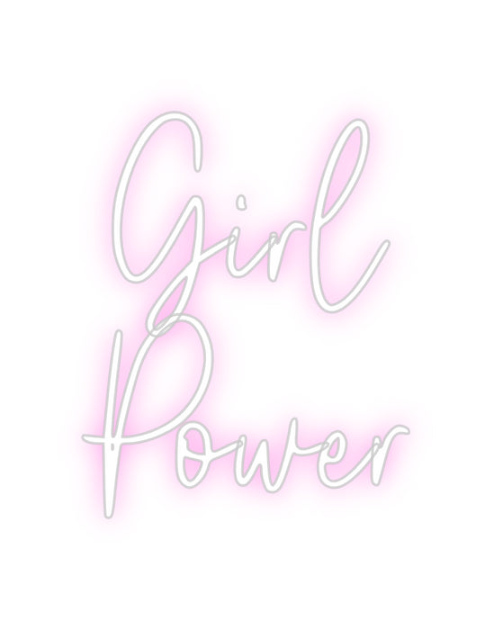 Custom Neon: Girl
Power