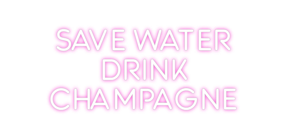 Custom Neon: SAVE WATER
D...